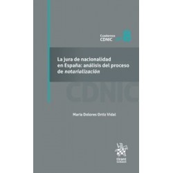 La jura de nacionalidad en España: análisis del proceso de notarialización