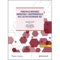 Principales novedades normativas y jurisprudenciales en el sector asegurador 2025