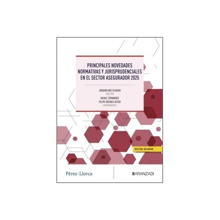 Principales novedades normativas y jurisprudenciales en el sector asegurador 2025