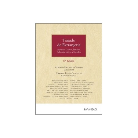 Tratado de extranjería. Aspectos civiles, penales, administrativos y sociales
