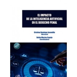 IMPACTO DE LA INTELIGENCIA ARTIFICIAL EN EL DERECHO PENAL