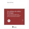 Delitos de tráfico de drogas 2025 'El artículo 368 del Código Penal: análisis jurisprudencial y propuestas para una interpretac