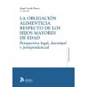 La obligación alimenticia respecto de los hijos mayores de edad 'Perspectiva legal, doctrinal y jurisprudencia'