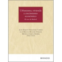 Urbanismo, vivienda y crecimiento económico