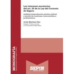 Los intereses moratorios del art. 20 de la Ley del Contrato de Seguro