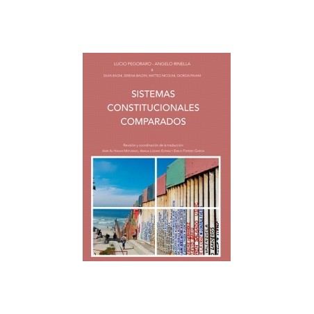SISTEMAS CONSTITUCIONALES COMPARADOS