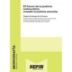 El futuro de la justicia restaurativa: cuando la justicia escucha