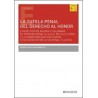La tutela penal del derecho al honor (Papel + Ebook)
