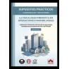 La fiscalidad indirecta en operaciones inmobiliarias 'Supuestos prácticos: casos reales y soluciones'
