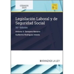 LEGISLACION LABORAL Y DE SEGURIDAD SOCIAL 33ª ED 2025 (Papel + Ebook)