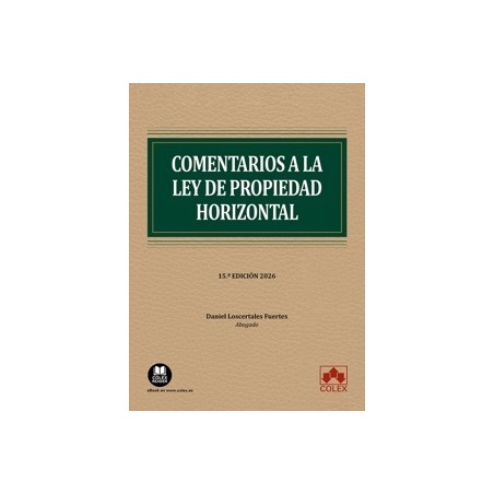 Comentarios a la Ley de Propiedad Horizontal '15ª Edición 2026'