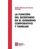 La Función del secretario en el gobierno corporativo y familiar