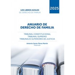 Anuario de Derecho de Familia 2025 'Los Libros Azules de Derecho de Familia'