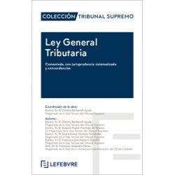 Ley General Tributaria. Comentada, con jurisprudencia sistematizada y concordancias