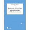 Obligación de alimentos a los hijos e hijas y violencia económica