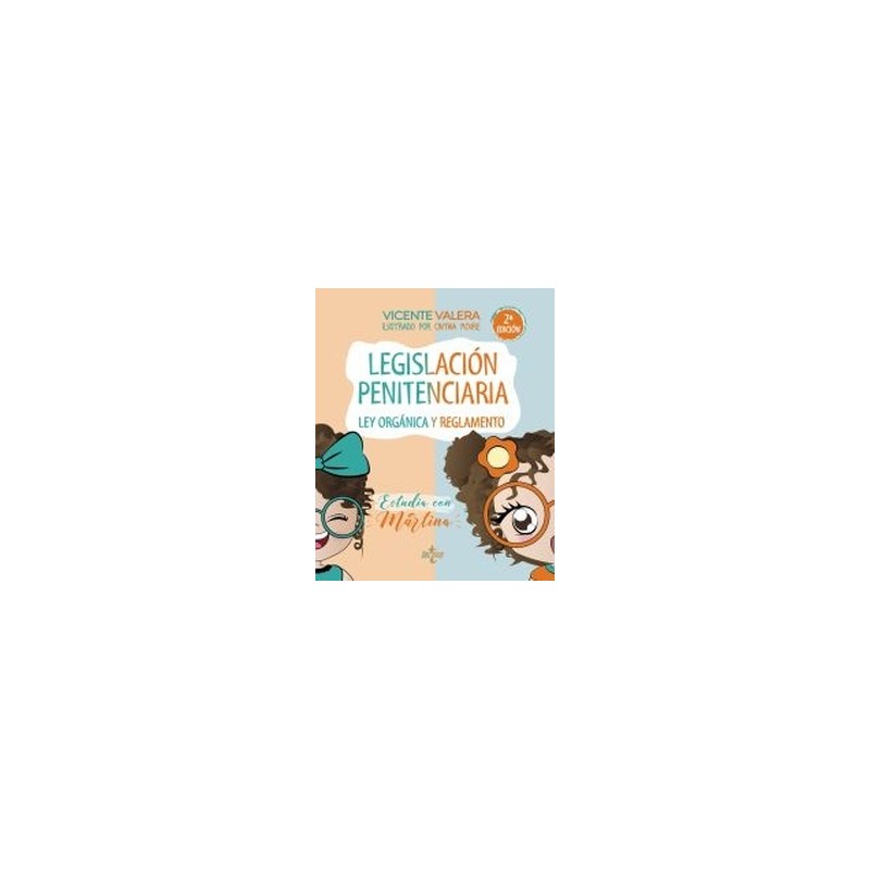 Legislación penitenciaria: Ley orgánica y reglamento. Estudia con Martina