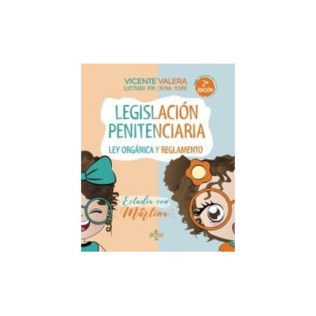 Legislación penitenciaria: Ley orgánica y reglamento. Estudia con Martina