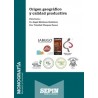 Origen geográfico y calidad productiva