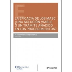 LA EFICACIA DE LOS MASC: ¿UNA SOLUCIÓN VIABLE O UN TRÁMITE AÑADIDO EN LOS PROCEDIMIENTOS?