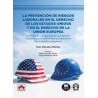 La prevención de riesgos laborales en el derecho de los Estados Unidos y en el derecho de la Unión Europea