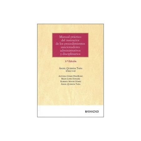 Manual Práctico del Instructor de los Procedimientos Sancionadores Administrativos y Disciplinarios