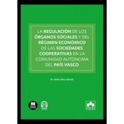La regulación de los órganos sociales y del régimen económico de las sociedades cooperativas 'en...