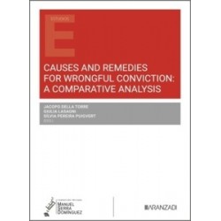 Causes and remedies for wrongful conviction: A comparative analysis