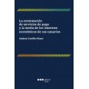 La contratación de servicios de pago y la tutela de los intereses económicos de sus usuarios