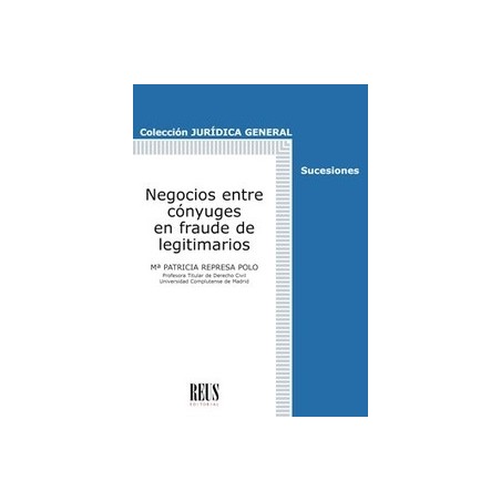Negocios Entre Cónyuges en Fraude de Legitimarios