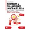 Derechos y obligaciones laborales de empresas y trabajadores 2026 'Modificaciones contractuales, extinción de contratos y despi