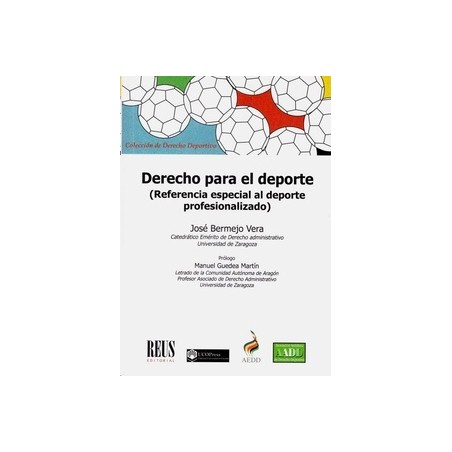 Derecho para el deporte (Referencia especial al deporte profesionalizado)