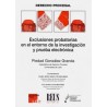 Exclusiones probatorias en el entorno de la investigación y prueba electrónica