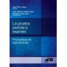 LA PRUEBA PERICIAL A EXAMEN