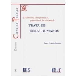 La Detección, Identificación y Protección de las Víctimas de Trata de Seres Humanos