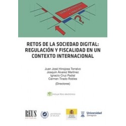 Retos de la sociedad digital 'Regulación y fiscalidad en un contexto internacional'