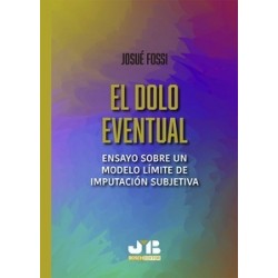 El dolo eventual 'Ensayo sobre un modelo límite de imputación subjetiva'