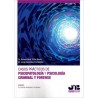 CASOS PRÁCTICOS DE PSICOPATOLOGÍA Y PSICOLOGÍA CRIMINAL Y FORENSE