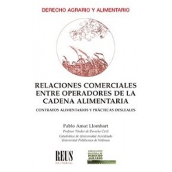 Relaciones comerciales entre operadores de la cadena alimentaria 'Contratos alimentarios y prácticas desleales'