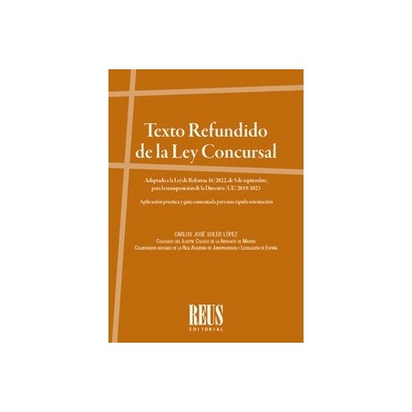 Texto refundido de la Ley Concursal 'Adaptado a la Ley de Reforma 16/2022, de 5 de septiembre, para la transposición de la Dire