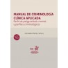Manual de criminología clínica aplicada 'Perfil de peligrosidad criminal y perfiles criminológicos'