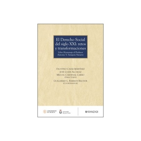 El Derecho Social del siglo XXI: retos y transformaciones
