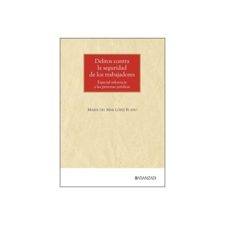 Delitos contra la seguridad de los trabajadores