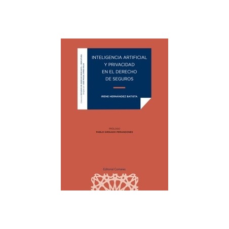 Inteligencia artificial y privacidad en el derecho de seguros