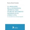 La aplicación de la inteligencia artificial para otorgar testamento ológrafo en el Código Civil 'La necesidad de una reforma (u