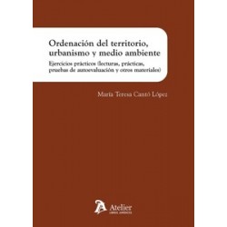 Ordenación del territorio, urbanismo y medio ambiente 'Ejercicios prácticos (lecturas, prácticas,...