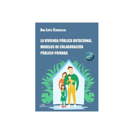 La vivienda pública dotacional. Modelos de colaboración público-privada