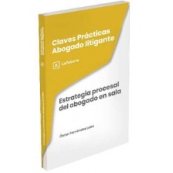 Estrategia procesal del abogado en sala