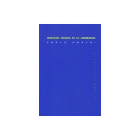 Mitología jurídica de la modernidad