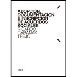 Adopción, Documentación e Inscripción de Acuerdos Sociales