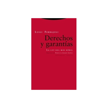 DERECHOS Y GARANTIAS 'La ley del más débil'